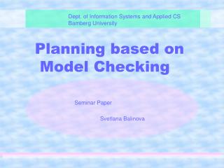 Planning based on Model Checking