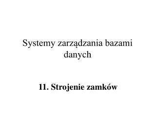 Systemy zarządzania bazami danych