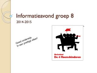 Informatieavond groep 8