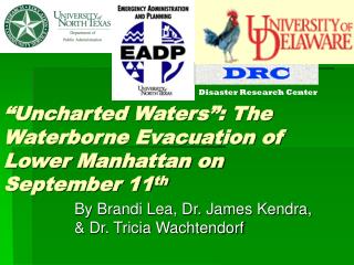 “Uncharted Waters”: The Waterborne Evacuation of Lower Manhattan on September 11 th