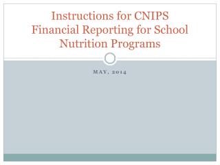 Instructions for CNIPS Financial Reporting for School Nutrition Programs