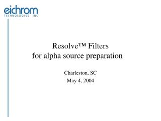 Resolve ™ Filters for alpha source preparation