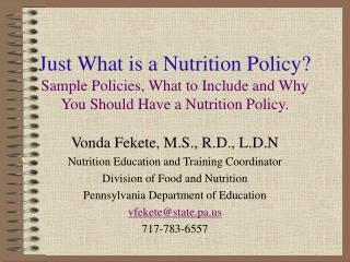 Vonda Fekete, M.S., R.D., L.D.N Nutrition Education and Training Coordinator