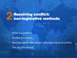 Resolving conflict: non-legislative methods