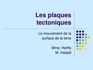 Les plaques tectoniques