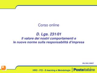 Corso online D. Lgs. 231/01 Il valore dei nostri comportamenti e