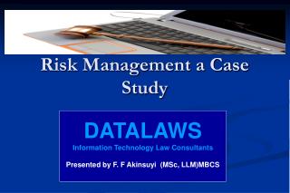 Risk Management a Case Study