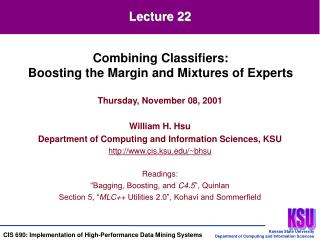 Thursday, November 08, 2001 William H. Hsu Department of Computing and Information Sciences, KSU