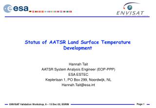 Status of AATSR Land Surface Temperature Development