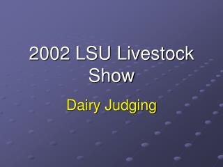 2002 LSU Livestock Show