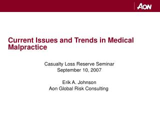 Current Issues and Trends in Medical Malpractice