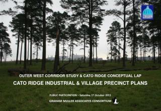 OUTER WEST CORRIDOR STUDY &amp; CATO RIDGE CONCEPTUAL LAP