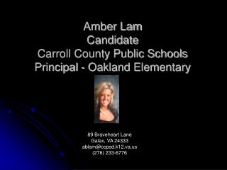 Amber Lam Candidate Carroll County Public Schools Principal - Oakland Elementary