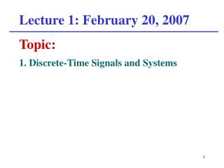 Lecture 1: February 20, 2007