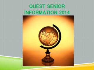 Quest Senior Information 2014