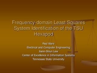 Frequency-domain Least Squares System Identification of the TSU Hexapod