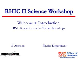 RHIC II Science Workshop