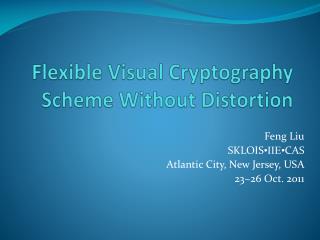 Flexible Visual Cryptography Scheme Without Distortion