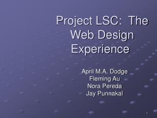 Project LSC: The Web Design Experience