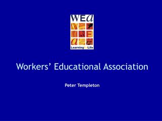 Workers’ Educational Association Peter Templeton