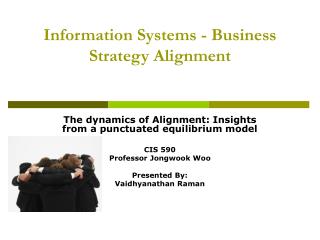 Information Systems - Business Strategy Alignment