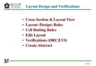 Layout Design and Verifications