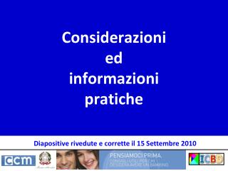 Considerazioni ed informazioni pratiche