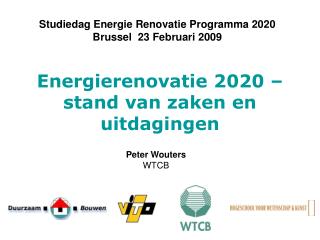 Energierenovatie 2020 – stand van zaken en uitdagingen