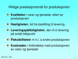 Viktige prestasjonsmål for produksjonen