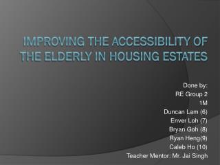 Improving the accessibility of the elderly in housing estates