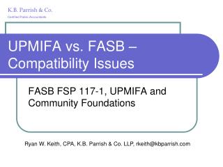 UPMIFA vs. FASB – Compatibility Issues