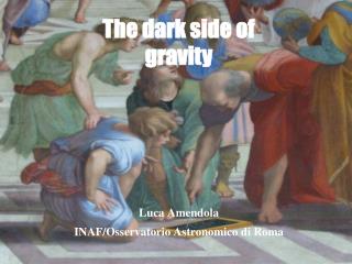 Luca Amendola INAF/Osservatorio Astronomico di Roma