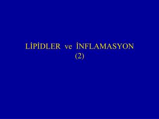 LİPİDLER ve İNFLAMASYON (2)