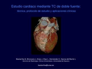 Estudio cardiaco mediante TC de doble fuente: