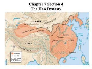 Chapter 7 Section 4 The Han Dynasty