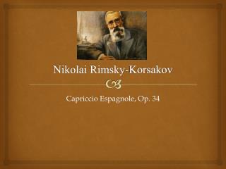 Nikolai Rimsky-Korsakov