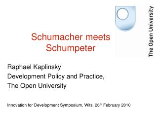 Schumacher meets Schumpeter