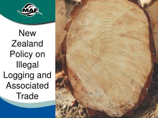 New Zealand Policy on Illegal Logging and Associated Trade