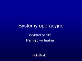 Systemy operacyjne