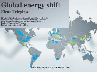 Global energy shift Elena Telegina