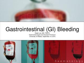 Gastrointestinal (GI) Bleeding