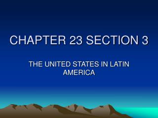 CHAPTER 23 SECTION 3