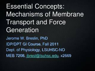 Essential Concepts: Mechanisms of Membrane Transport and Force Generation