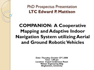 PhD Prospectus Presentation LTC Edward P. Mattison