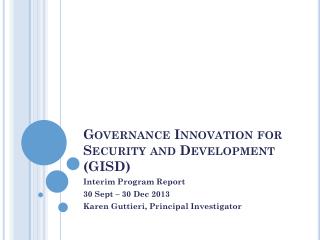 Governance Innovation for Security and Development (GISD)