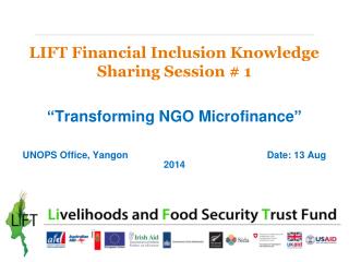 LIFT Financial Inclusion Knowledge Sharing Session # 1