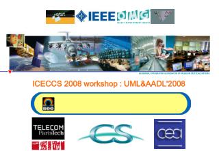 ICECCS 2008 workshop : UML&amp;AADL'2008