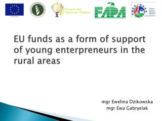 EU funds as a form of support of young enterpreneurs in the rural areas