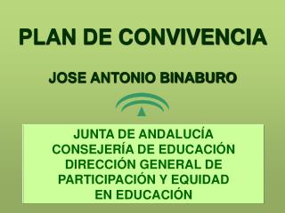 PLAN DE CONVIVENCIA JOSE ANTONIO BINABURO