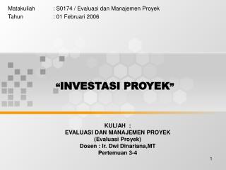 “ INVESTASI PROYEK ”